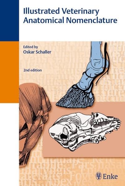 Illustrated Veterinary Anatomical Nomenclature: Veterinäranatomisches Bildwörterbuch Medicine