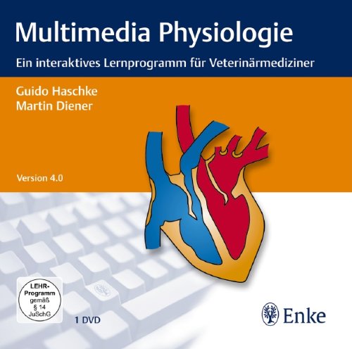 Multimedia Physiologie (DVD), Vers. 4.0: Ein interaktives Lernprogramm für Veterinärmediziner Books