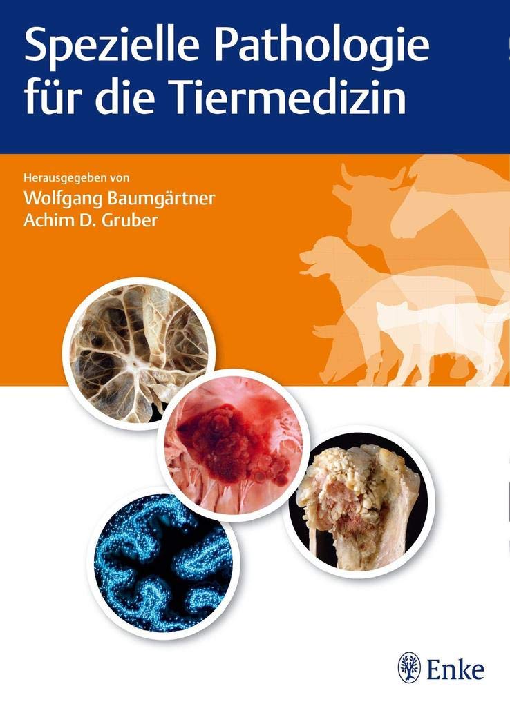Spezielle Pathologie für die Tiermedizin Medicine