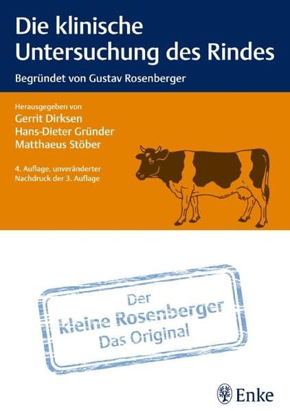 Die klinische Untersuchung des Rindes: Begründet von Gustav Rosenberger Medicine
