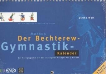 Der Morbus Bechterew-Gymnastik-Kalender: Das Heimprogramm mit den wichtigsten Übungen für 4 Wochen Health, Nutrition & Fitness