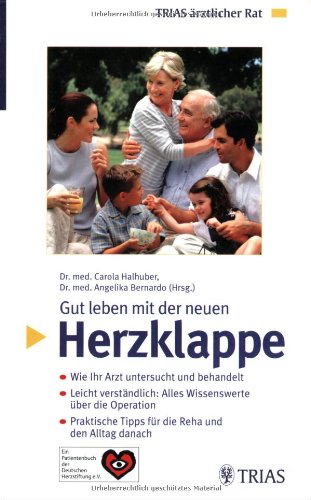 Gut leben mit der neuen Herzklappe Medicine