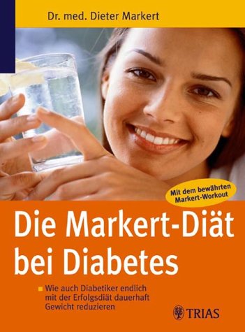 Die Markert-Diät bei Diabetes Health, Nutrition & Fitness