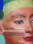 Moderne Schönheitschirurgie (mit CD-ROM "Schönheitschirurgie und der Mensch"): Fakten und Faszination, Möglichkeiten und Grenzen Health, Nutrition & Fitness
