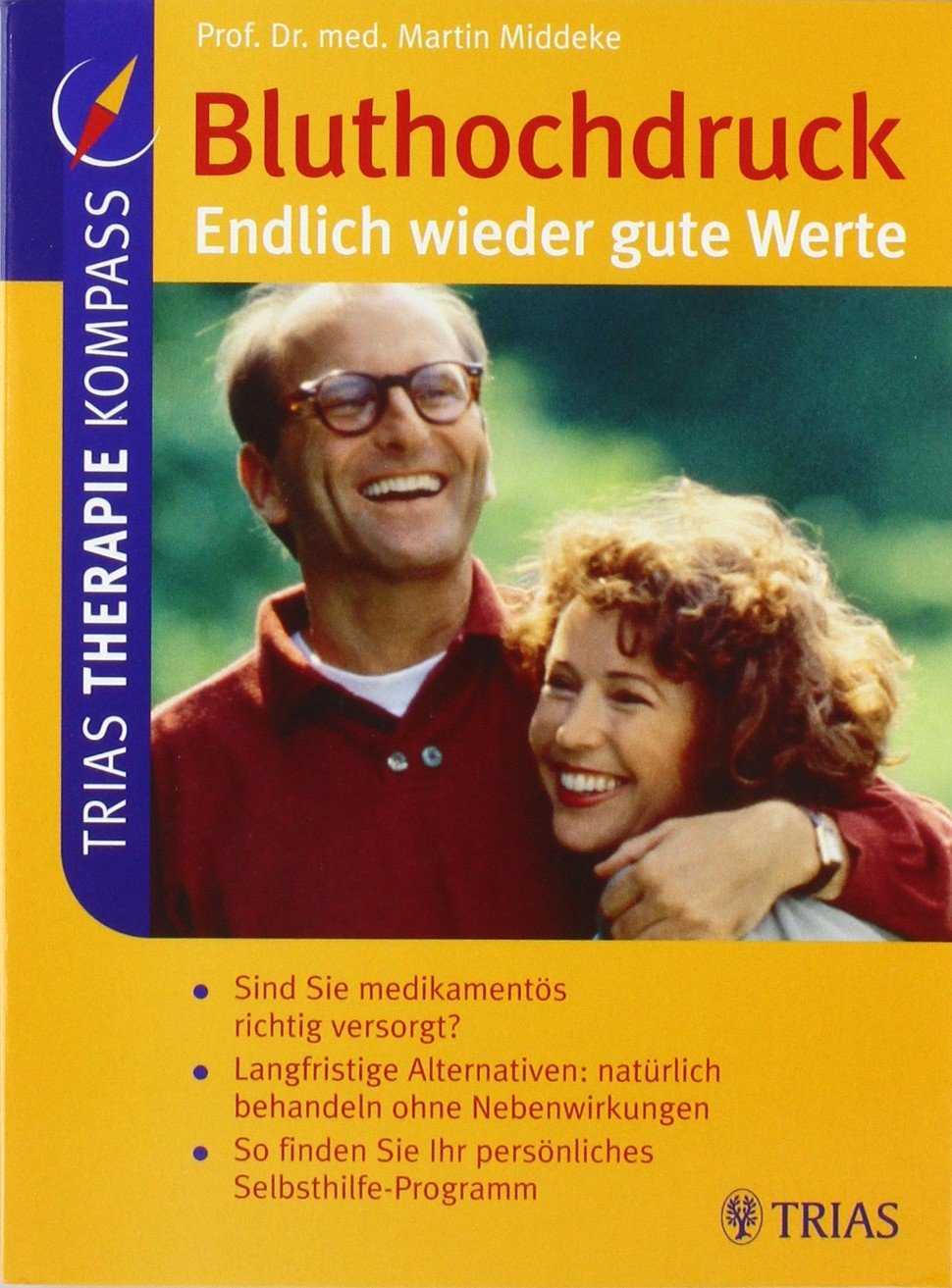 Bluthochdruck - endlich wieder gute Werte: Sind Sie medikamentös richtig versorgt? (TRIAS THERAPIE KOMPASS) Medicine
