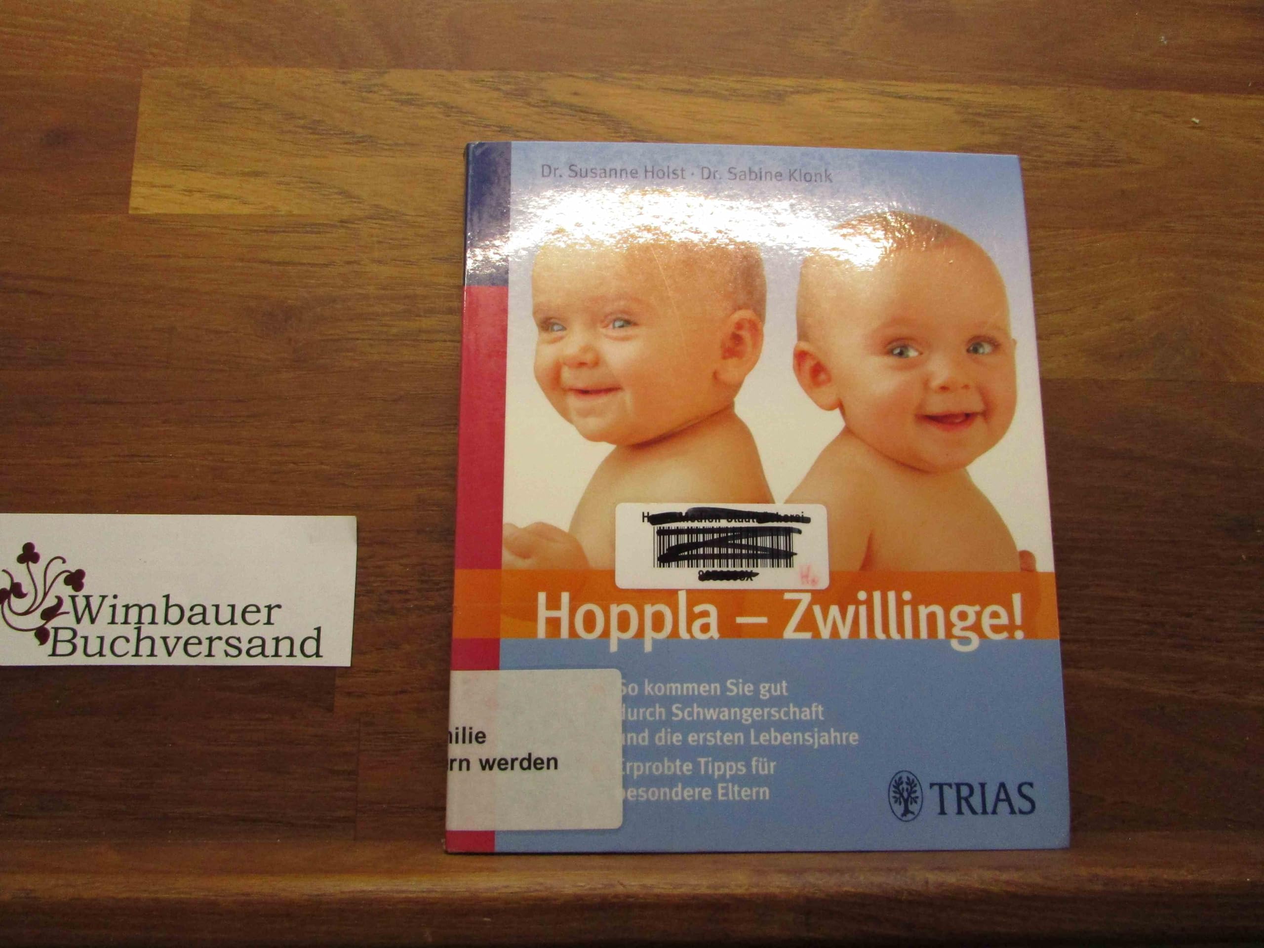 Hoppla - Zwillinge: So kommen Sie gut durch Schwangerschaft und erste Lebensjahre Parents & Children