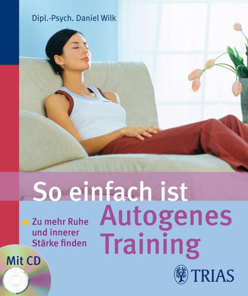 So einfach ist Autogenes Training: Zu mehr Ruhe und innerer Stärke finden Lifestyle