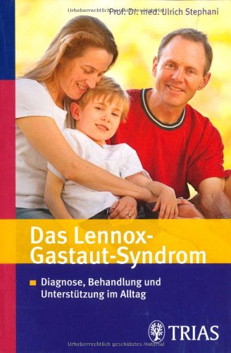 Das Lennox-Gastaut-Syndrom: Diagnose, Behandlung und Unterstützung im Alltag Medicine