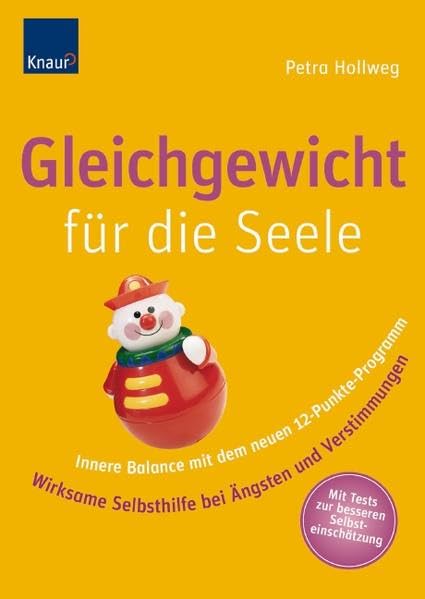 Gleichgewicht für die Seele: Innere Balance mit dem neuen Zwölf-Punkte-Programm Health, Nutrition & Fitness