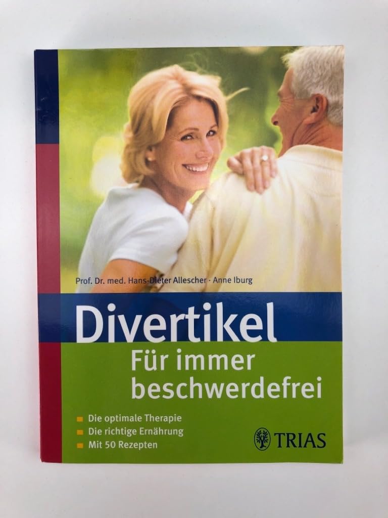 Divertikel: Für immer beschwerdefrei Health, Nutrition & Fitness