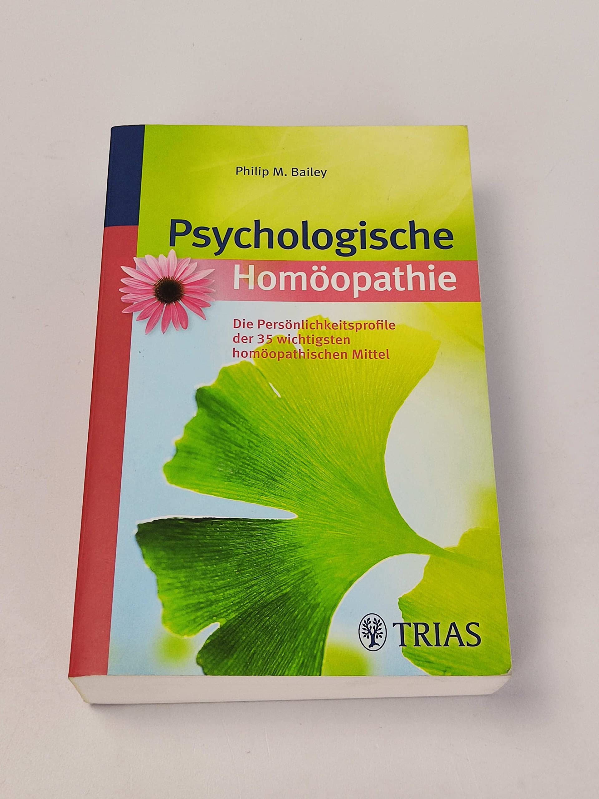 Psychologische Homöopathie Medicine