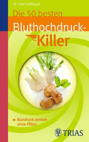 Product Image: Die 50 besten Bluthochdruckkiller