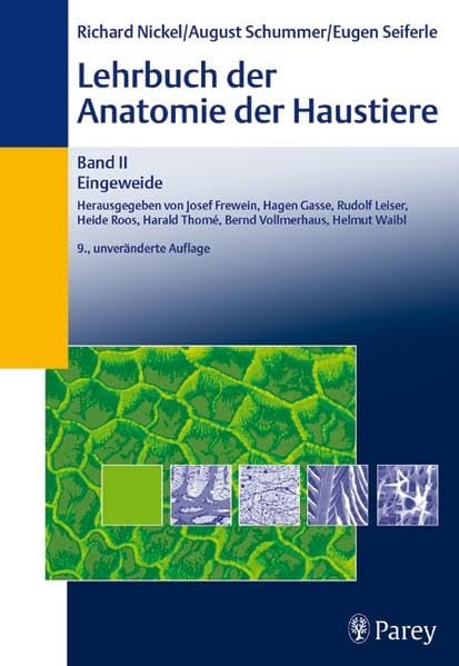 Lehrbuch der Anatomie der Haustiere, Band II: Eingeweide Medicine