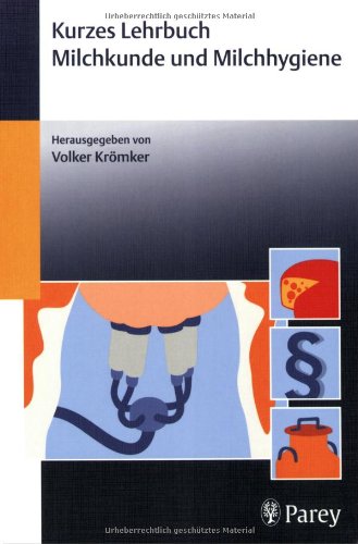 Kurzes Lehrbuch Milchkunde und Milchhygiene book