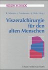 Viszeralchirurgie für den alten Menschen Medicine