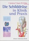 Product Image: Die Schilddrüse in Klinik und Praxis