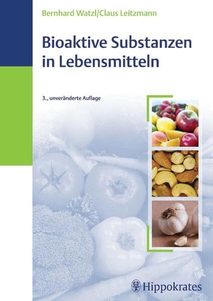 Bioaktive Substanzen in Lebensmitteln: Ernährung und Immunologie Medicine