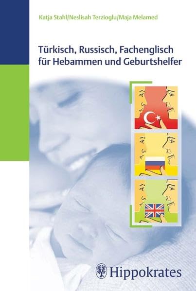 Türkisch, Russisch, Fachenglisch für Hebammen und Geburtshelfer Medicine