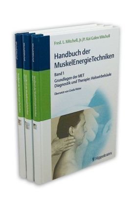 Handbuch der Muskelenergietechniken: Bd. 1: Grundlagen der MET (MuskelEnergieTechniken). Diagnostik und Therapie: Halswirbelsäule. - Bd. 2: Diagnostik ... 3: Diagnostik und Therapie: Becken und Sakrum Medicine