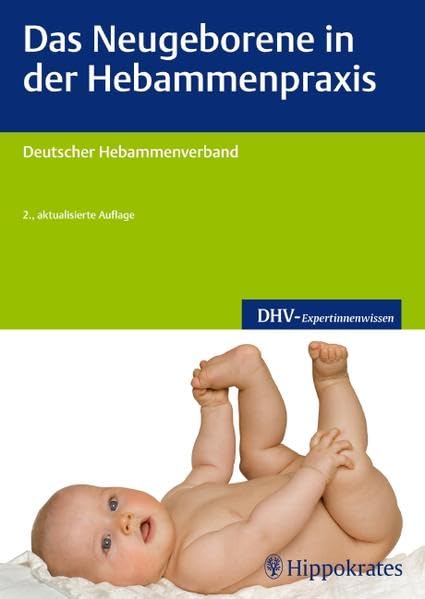 Das Neugeborene in der Hebammenpraxis Medicine
