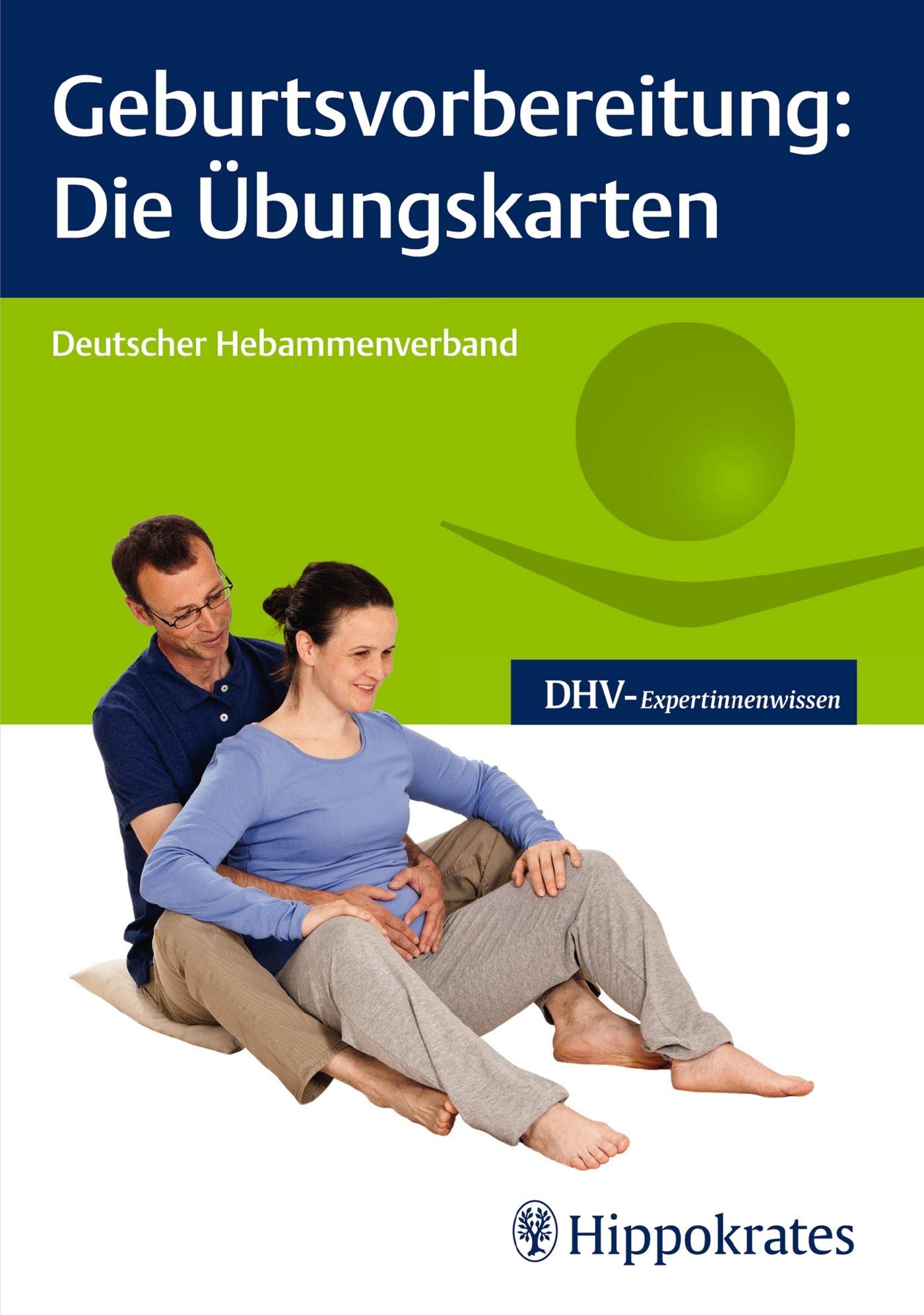 Geburtsvorbereitung: Die Übungskarten Medicine