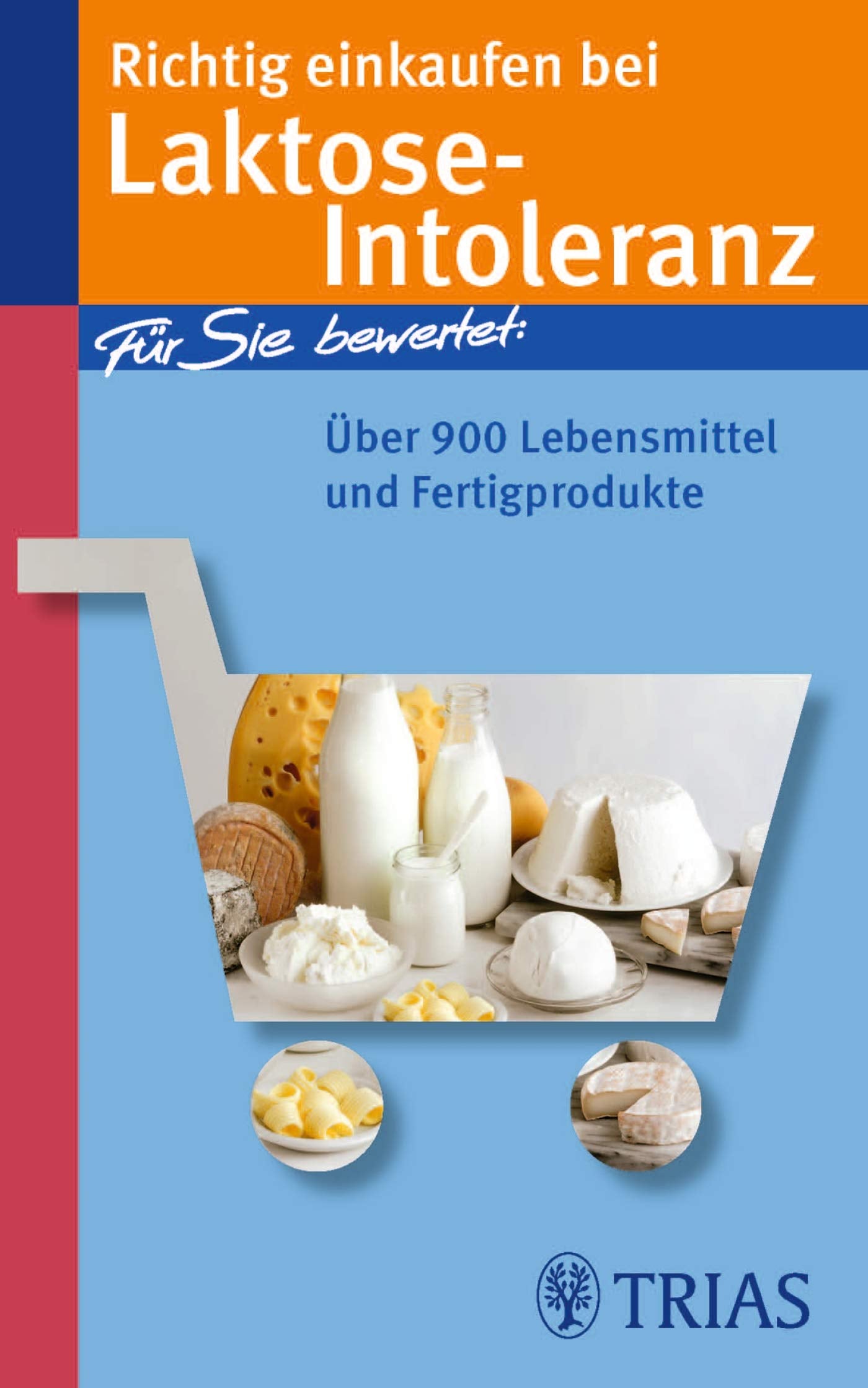 Richtig einkaufen bei Laktose-Intoleranz Medicine