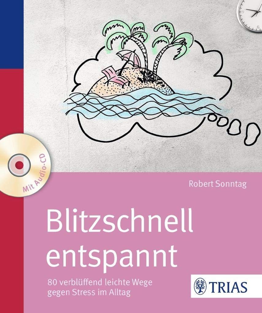 Blitzschnell entspannt (mit CD) Health, Nutrition & Fitness