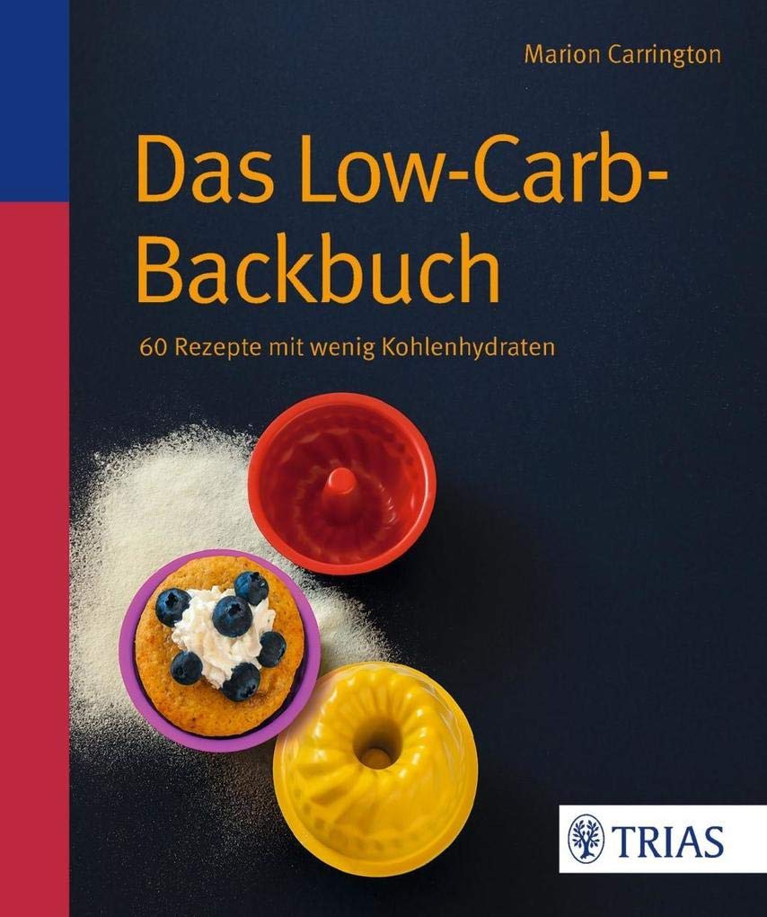 Das Low-Carb-Backbuch Leisure, Home & Garden Books