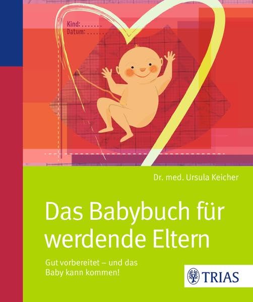 Das Babybuch für werdende Eltern Parents & Children
