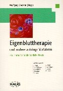 Eigenbluttherapie und andere autologe Verfahren Medicine