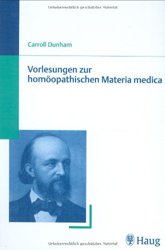 Vorlesungen zur homöopathischen Materia medica Medicine