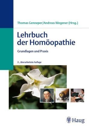 Lehrbuch der Homöopathie: Grundlagen und Praxis Medicine