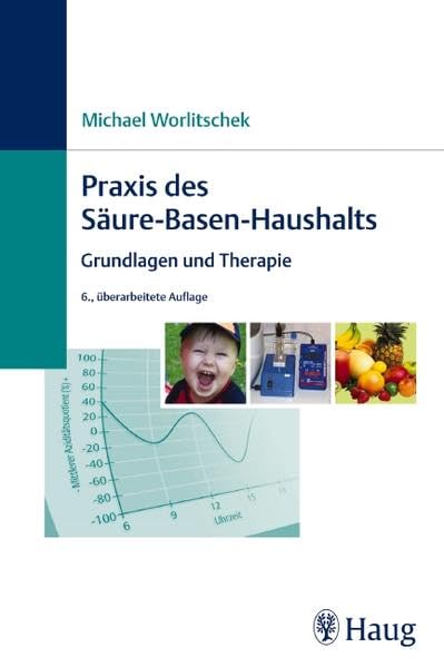 Praxis des Säure-Basen-Haushalts: Grundlagen und Therapie Medicine