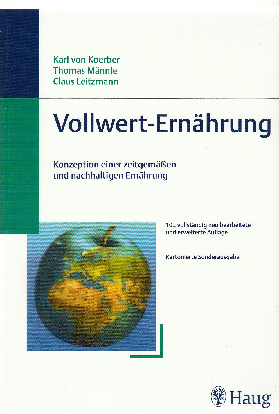 Vollwert-Ernährung (kart. Sonderausgabe): Konzeption einer zeitgemäßen und nachhaltigen Ernährung Medicine