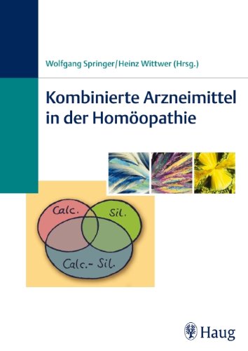 Kombinierte Arzneimittel in der Homöopathie Medicine