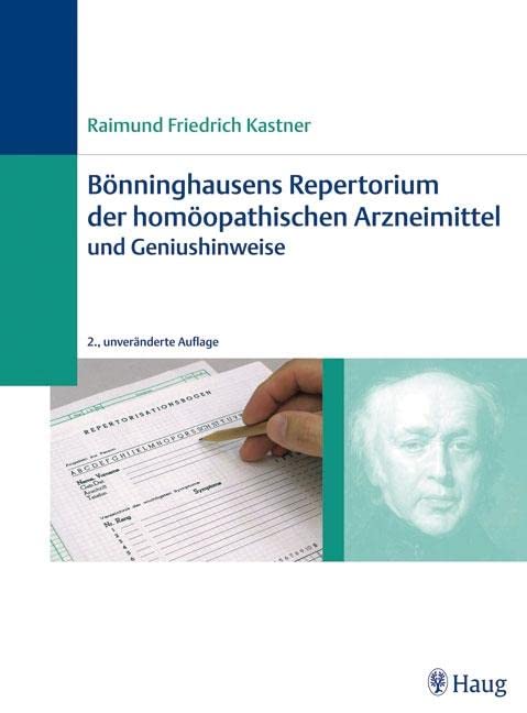 Bönninghausens Repertorium der homöopathischen Arzneimittel und Geniushinweise Medicine