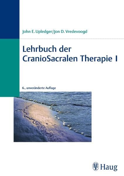 Lehrbuch der CranioSacralen Therapie I Medicine