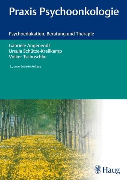 Praxis Psychoonkologie: Psychoedukation, Beratung und Therapie Medicine