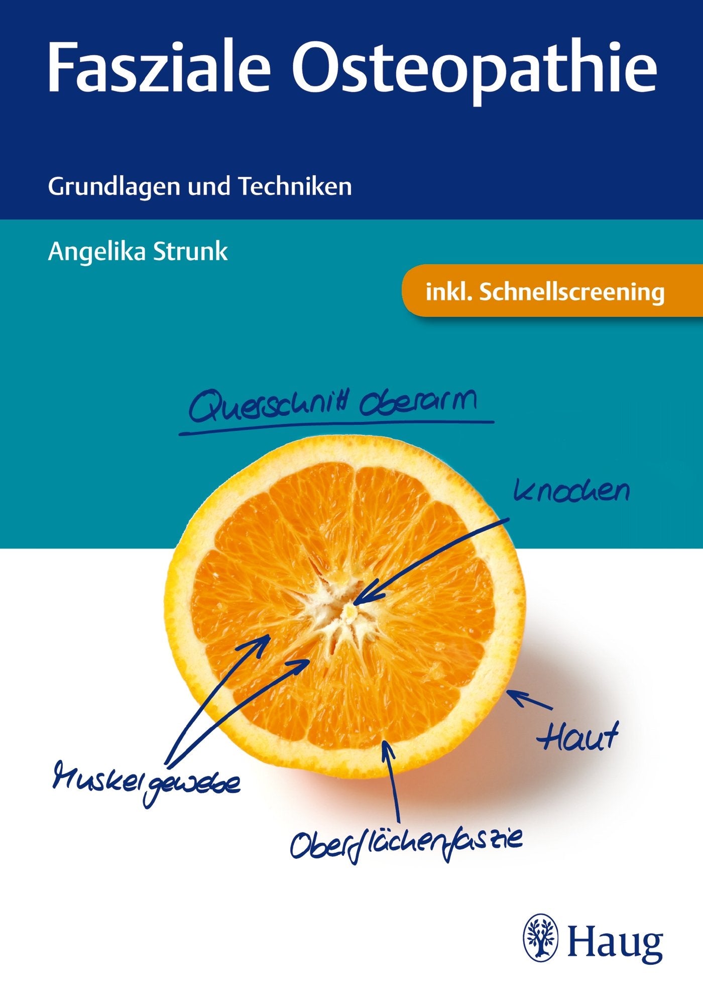 Fasziale Osteopathie: Grundlagen und Techniken Medicine