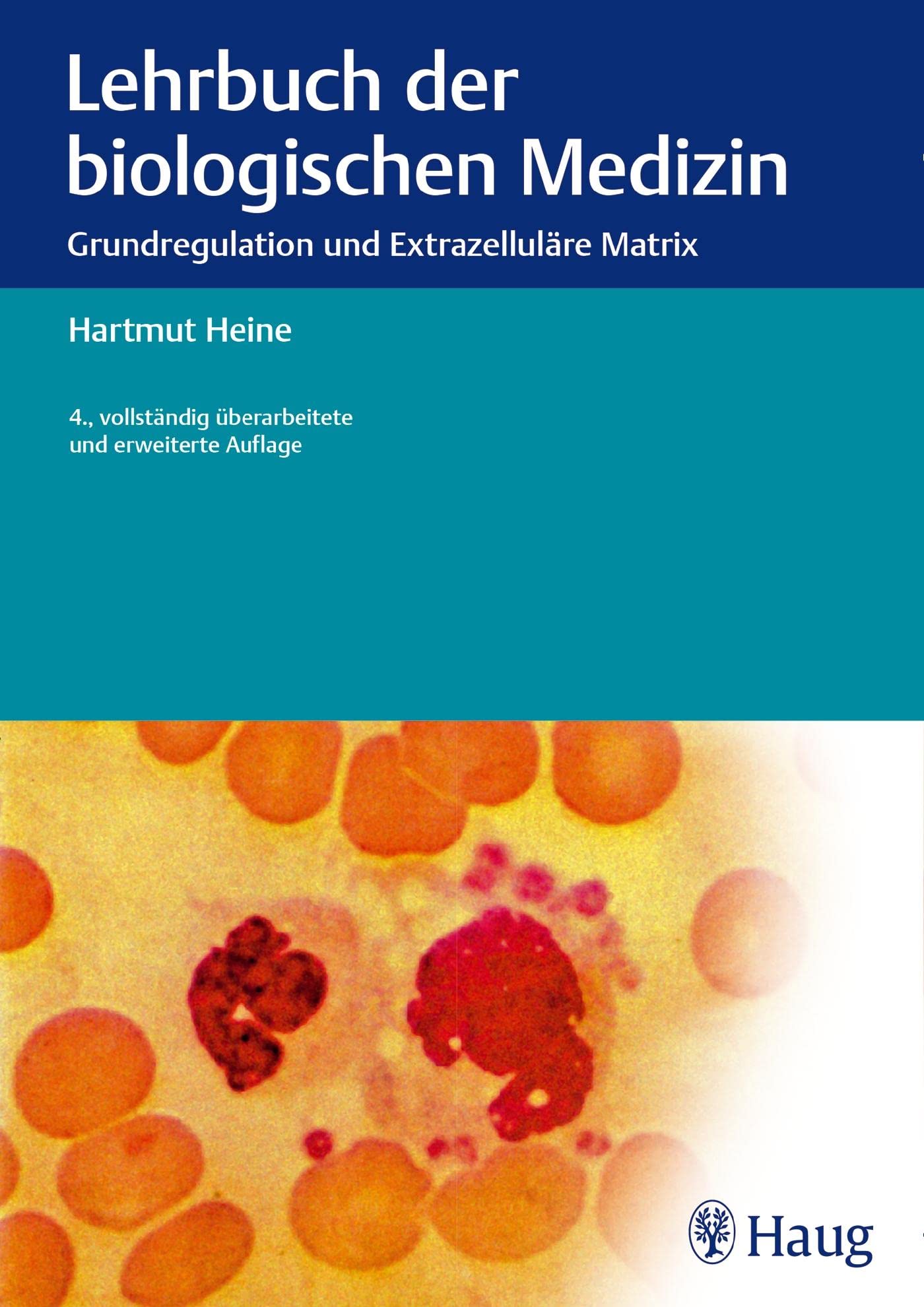 Lehrbuch der biologischen Medizin Medicine