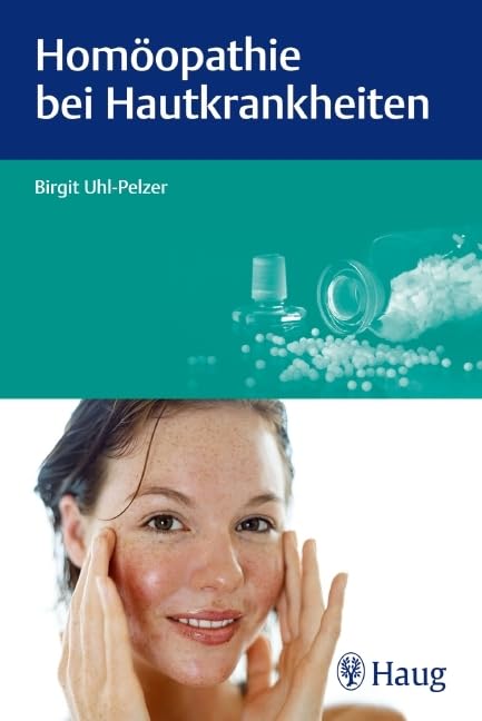 Homöopathie bei Hautkrankheiten Medicine