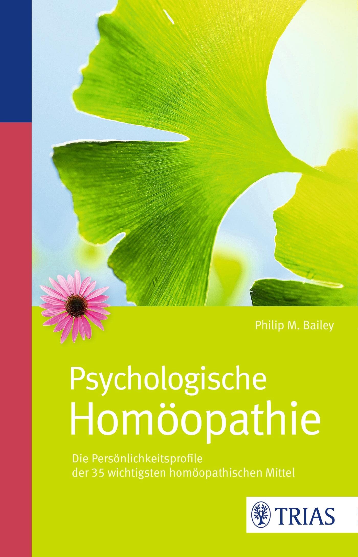 Psychologische Homöopathie Medicine