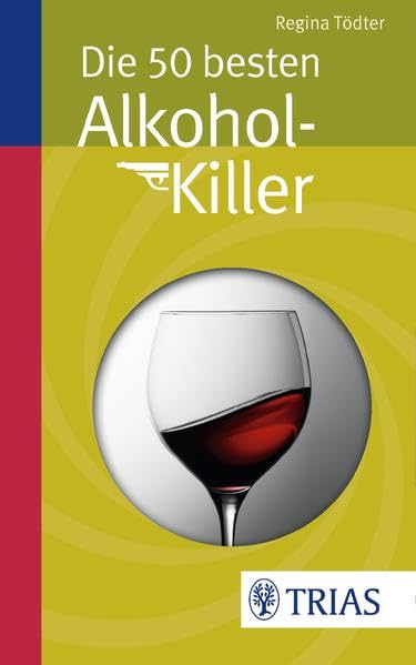 Die 50 besten Alkohol-Killer Politics & History