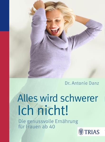 Product Image: Alles wird schwerer - ich nicht!