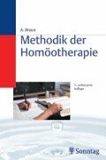 Methodik der Homöotherapie. Leitfaden für Ärztekurse in homöopathischer Medizin Medicine