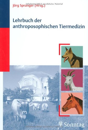 Lehrbuch der anthroposophischen Tiermedizin Medicine