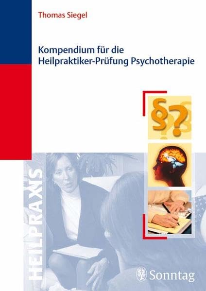 Kompendium für die Heilpraktiker-Prüfung Psychotherapie Medicine