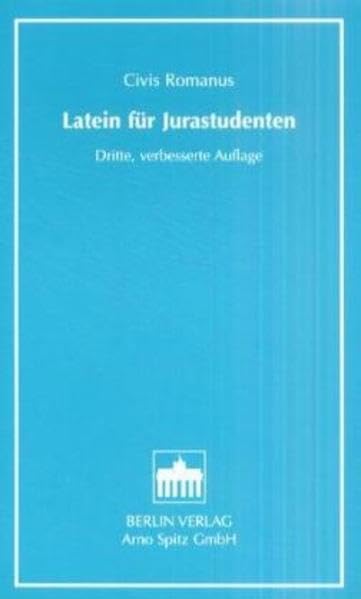 Civis Romanus - Latein für Jurastudenten Business, Finance & Career