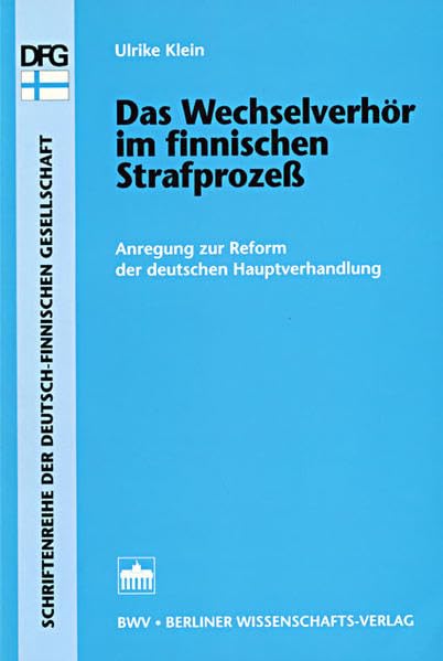 Das Wechselverhör im finnischen Strafprozeß Law