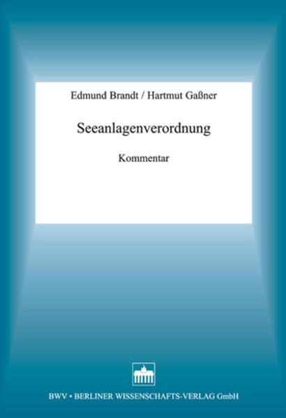 Seeanlagenverordnung: Kommentar Law
